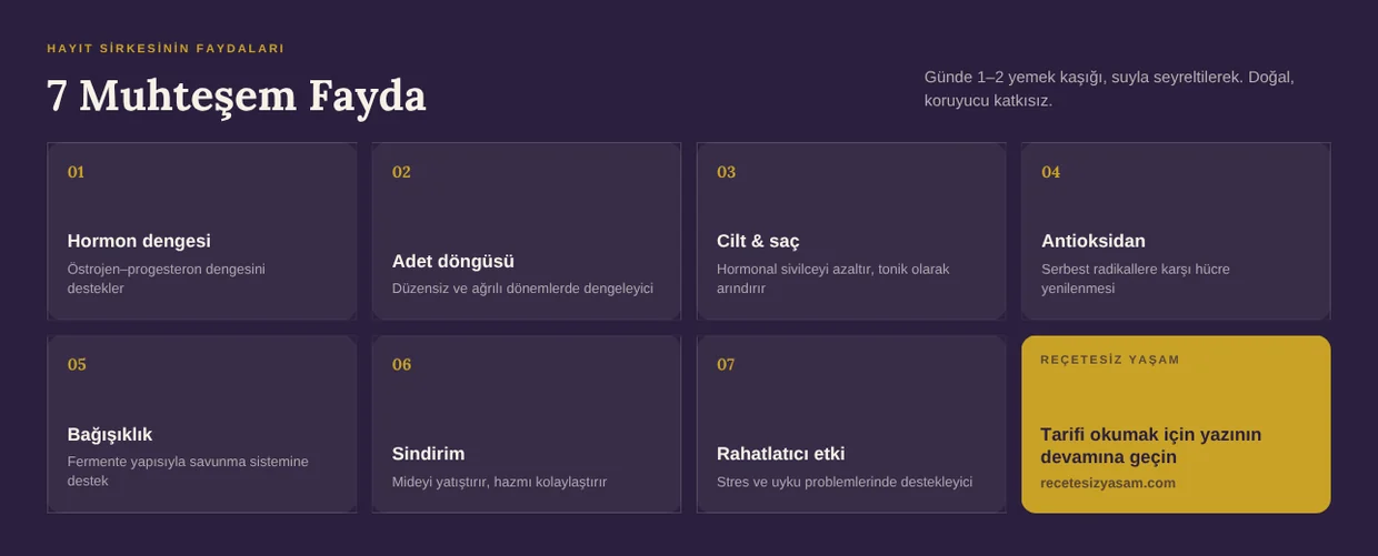 Hayıt sirkesinin 7 muhteşem faydası: hormon dengesi, adet döngüsü, cilt ve saç, antioksidan, bağışıklık, sindirim ve rahatlatıcı etki