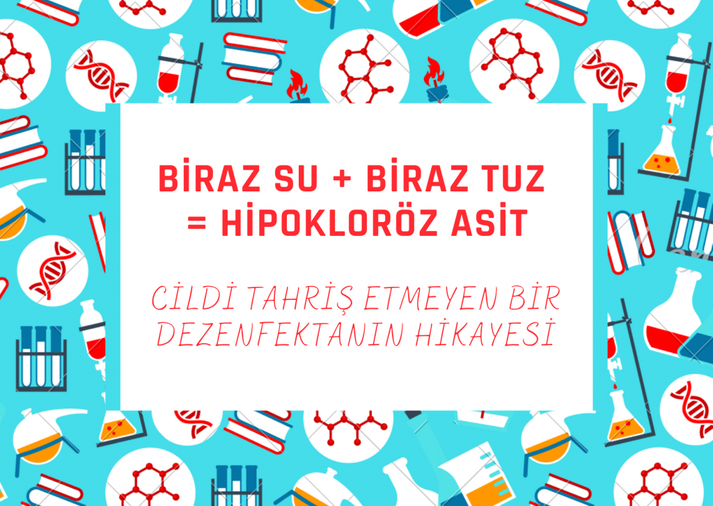 Hipokloröz Asit Nedir? Nasıl Elde Edilir? Hangi Amaçlarla Kullanılır?